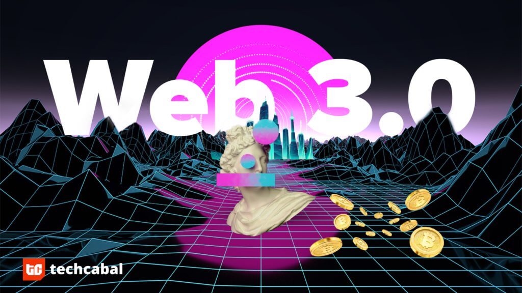 TechCabal Every single day – Untangling Web3