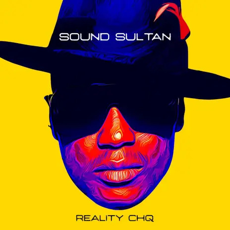 Afrobeats legend Sound Sultan launch put up humous EP ‘Actuality CHQ’