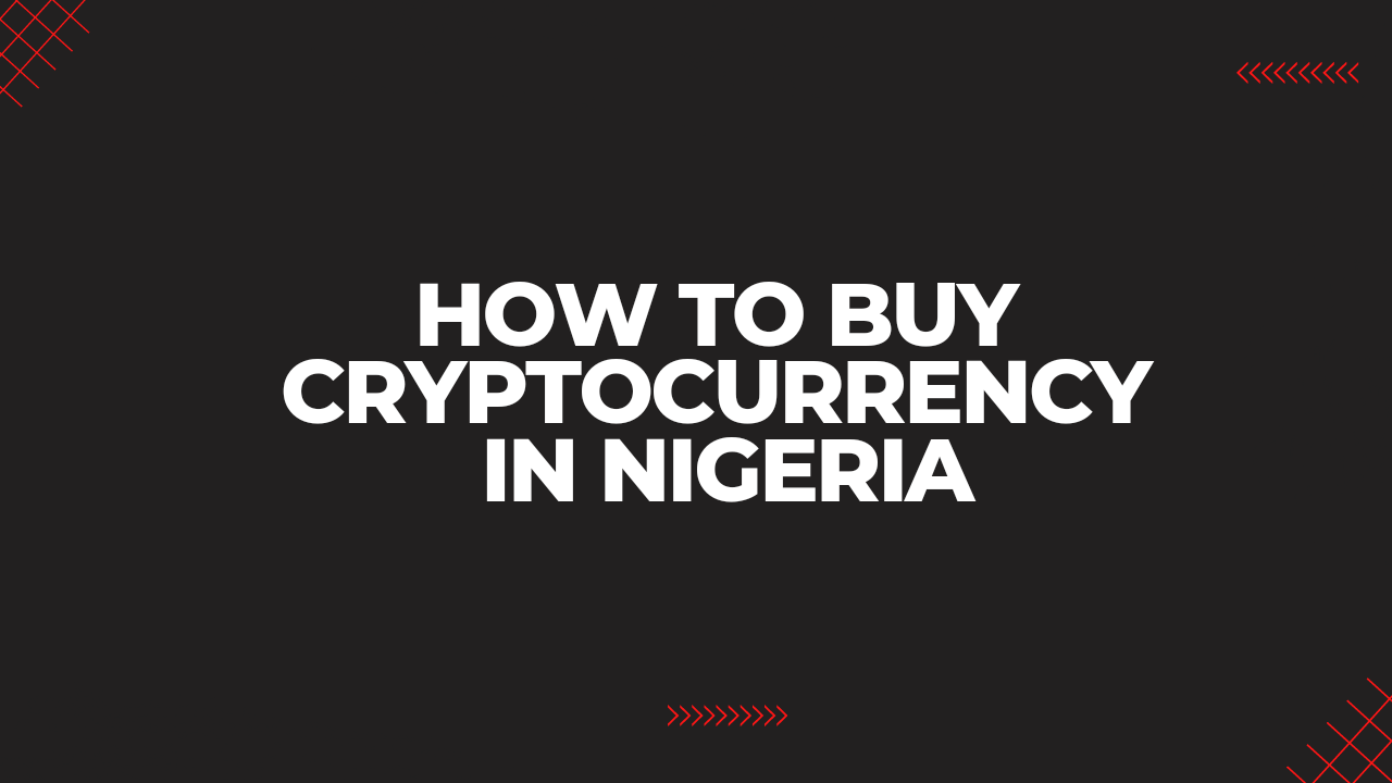 Find out how to purchase cryptocurrency in Nigeria