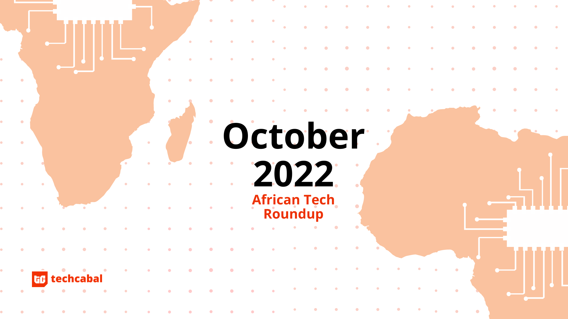The main African tech strikes from October 2022