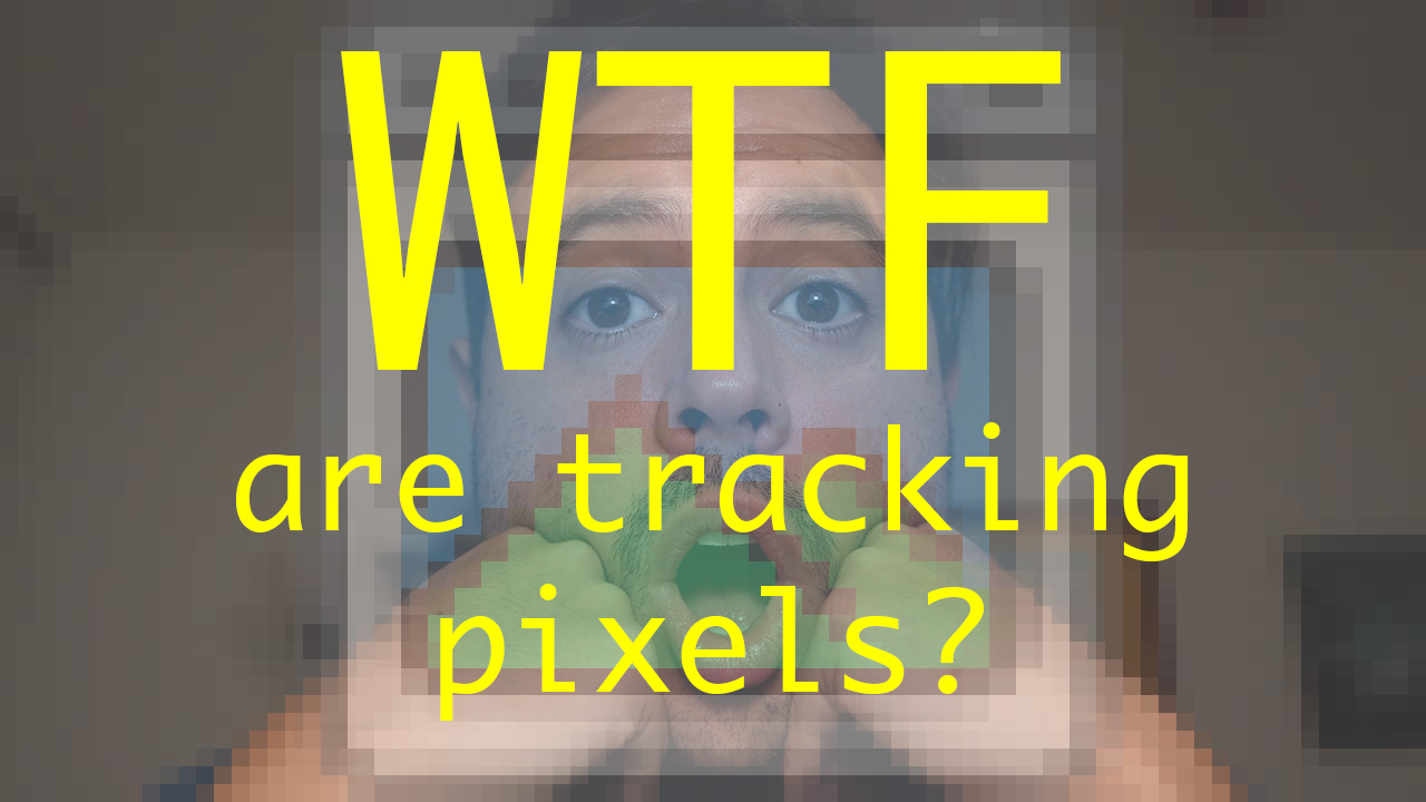 WTF are monitoring pixels?
