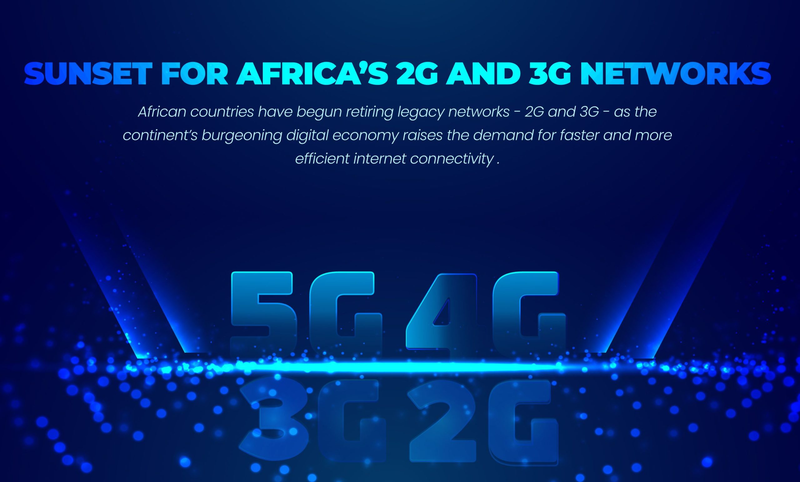Sundown for Africa’s 2G and 3G networks looming