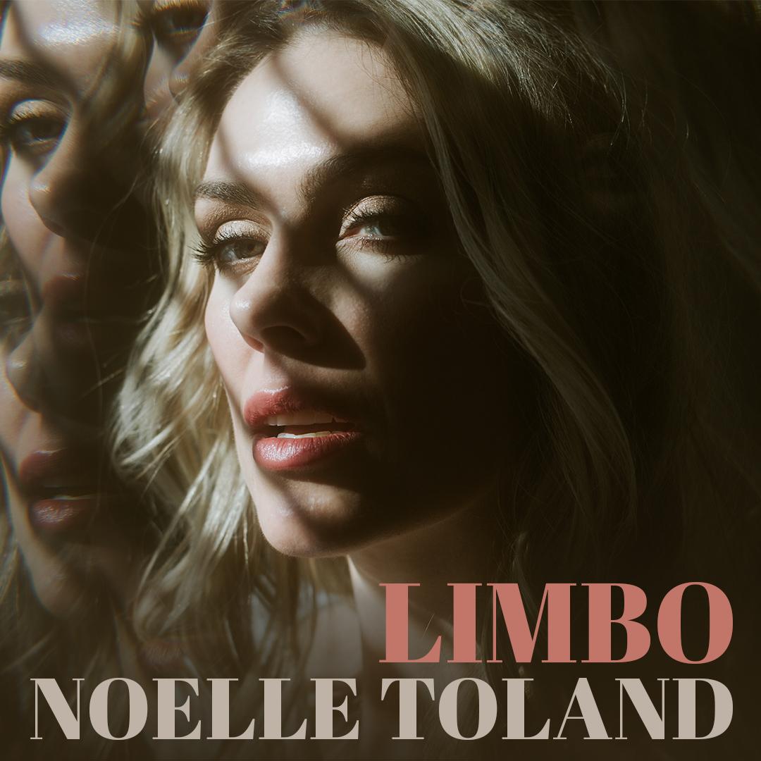 Passionately Charming Nation Artist Noelle Toland Needs To Empower Listeners With Daring New Single LIMBO