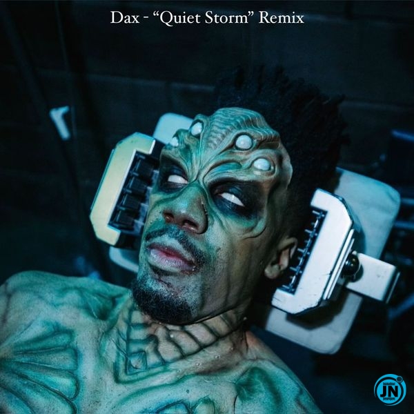 Dax – QUIET STORM (Remix)