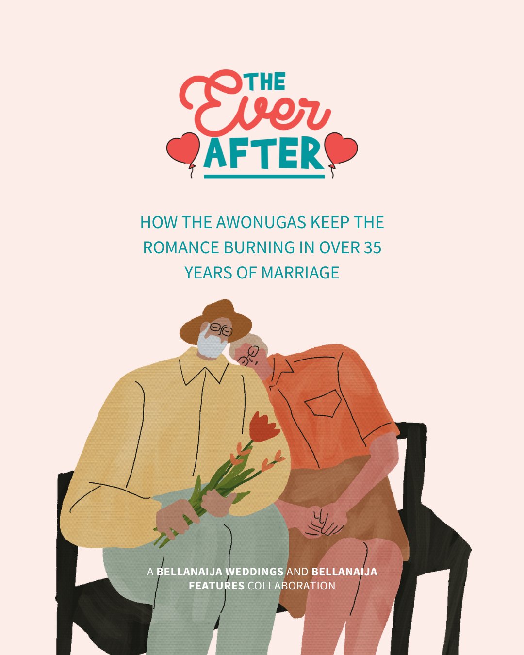 #TheEverAfterSeries: How The Awonugas Maintain The Romance Burning in Over 35 Years of Marriage
