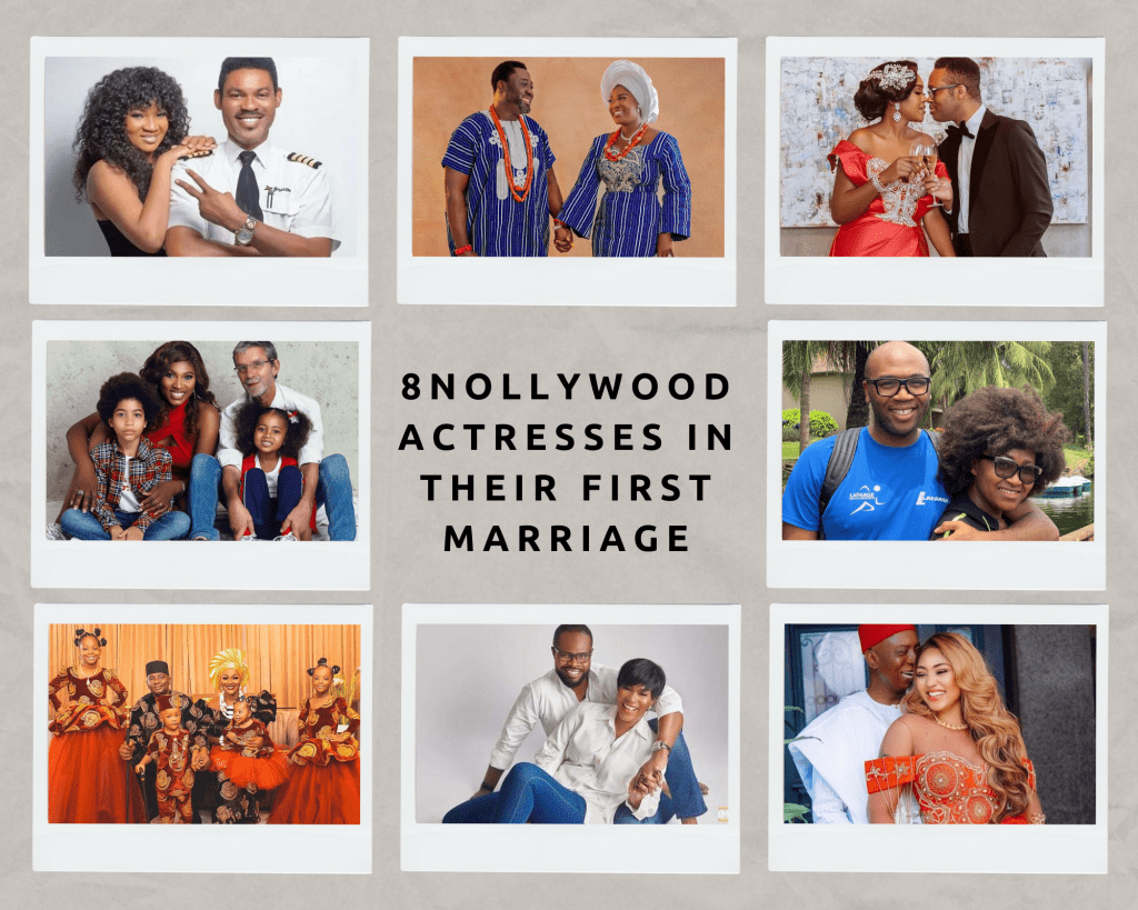 Eight Nollywood Actresses Thriving in Their First Marriages