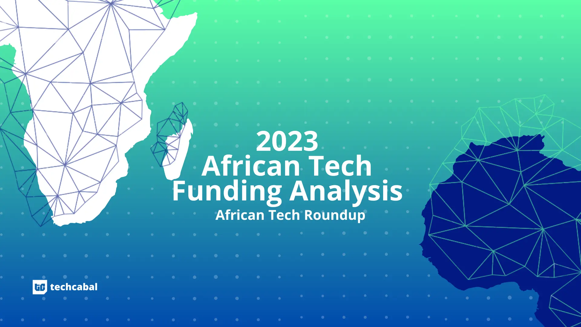 Funding reaches two-year decline as African startups increase $3.2 billion in 2023