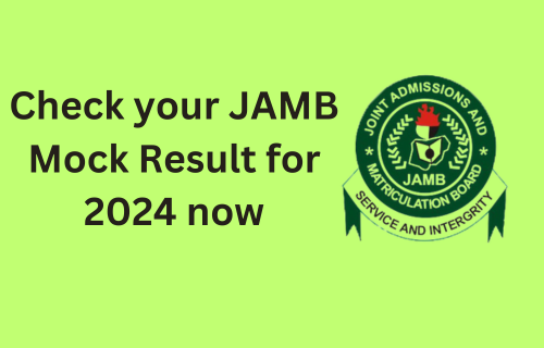 Examine your JAMB Mock Outcome for 2024