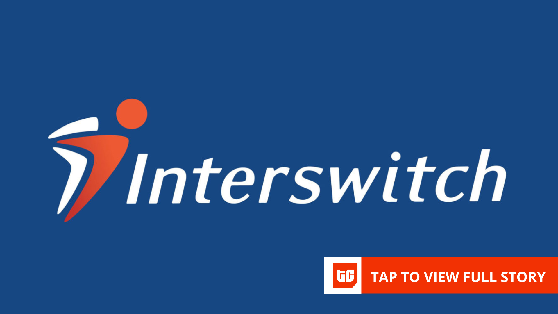 Interswitch seeks PSB license following merger with M-Kudi