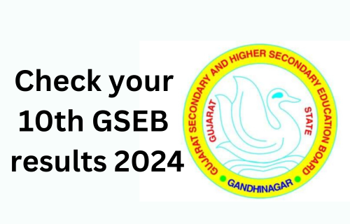 GSEB tenth outcome 2024 launch