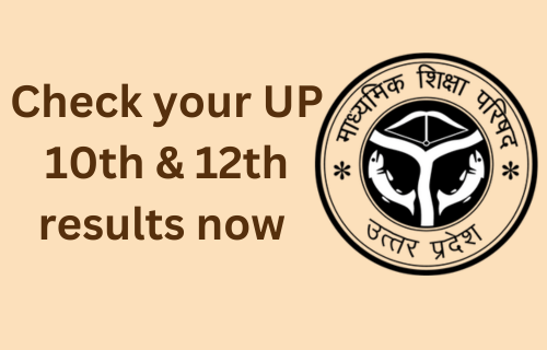 Test your UP tenth & twelfth outcomes 2024 on-line 
