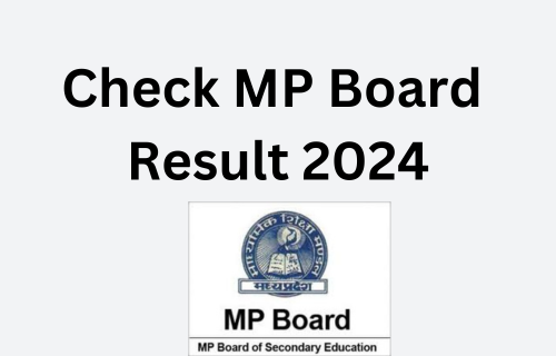 Examine MP Board end result 2024 on-line