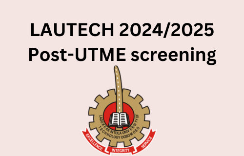 LAUTECH Submit-UTME screening 2024/2025