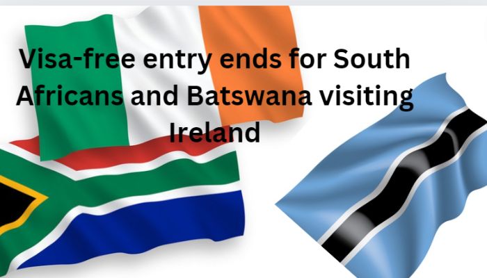 Visa-free entry ends for South Africans and Batswana visiting Eire