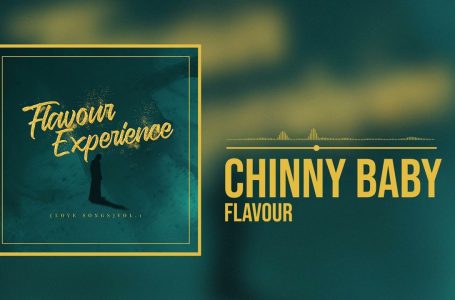 Flavour – Chinny Baby (Acoustic) (Official Audio)