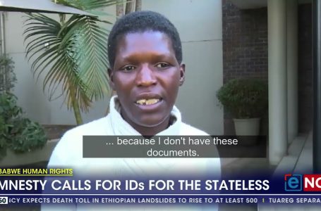 Zimbabwe Human Rights | Amnesty requires IDs for the stateless