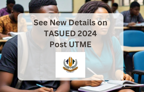 TASUED Submit UTME 2024: All software particulars