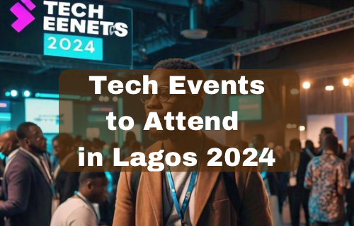 High 5 tech occasions in Lagos between Sept and Dec 2024