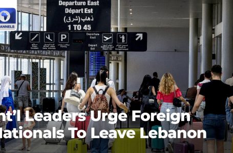 Worldwide Leaders Urge International Nationals To Go away Lebanon +Extra | Israel-Hamas Conflict