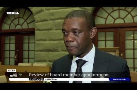 SCOPA | Evaluate of board member appointments