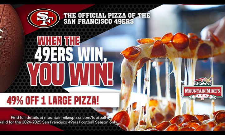 Mountain Mike’s Pizza Kicks off Seventh Season as Official Pizza Companion of the San Francisco 49ers With Landing-Worthy Promotions