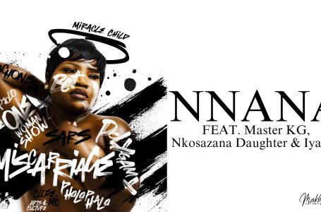 Makhadzi Entertainment – Nnana (Official Audio) feat. Master KG, Nkosazana Daughter & Iyanya