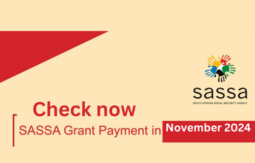 SASSA November fee dates and modalities for 2024