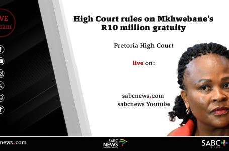 Mkhwebane R10 million gratuity ruling