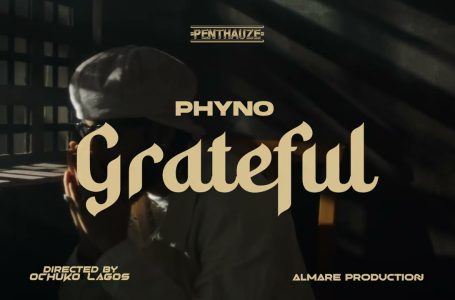 Phyno – Grateful (Official Video)