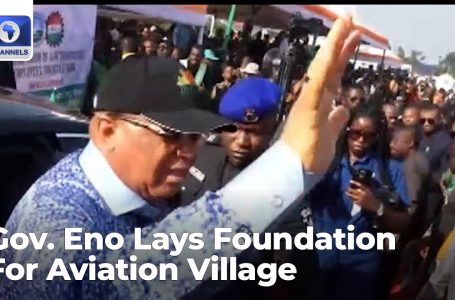 Akwa Ibom Infrastructure: Gov. Eno Lays Basis For Aviation Village