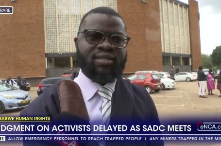 Judgment on Zimbabwe activists delayed as SADC meets