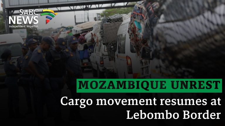 Mozambique Unrest | Cargo motion resumes at Lebombo Border