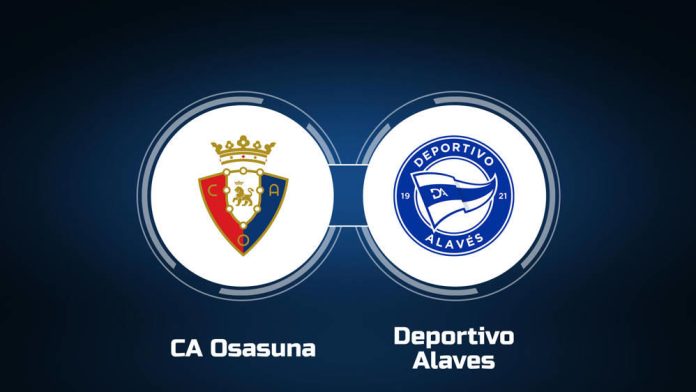 Watch CA Osasuna vs. Deportivo Alaves On-line: Stay Stream, Begin Time