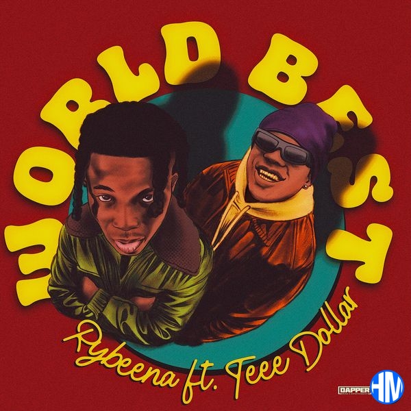 Rybeena – World Greatest ft. Teee Greenback