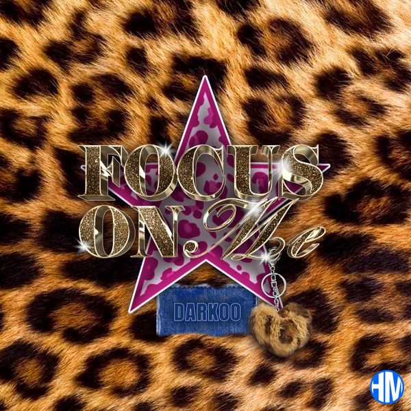 Darkoo – Focus On Me (All The Horny Ladies In The Membership)
