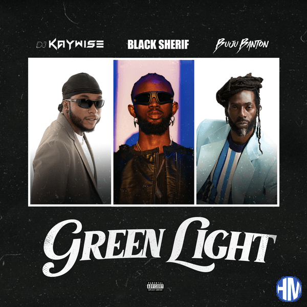 DJ Kaywise – Inexperienced Gentle Ft. Black Sherif & Buju Banton