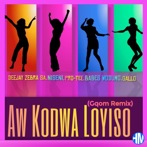 Deejay Zebra SA – Aw Kodwa Loyiso (Gqom Remix) Ft. Niseni, Professional-Tee, Babes Wodumo & Gallo