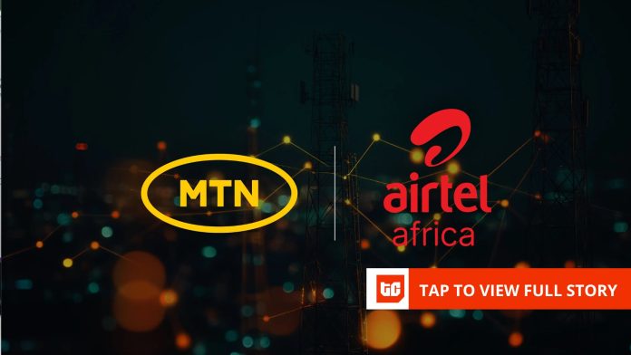 MTN and Airtel ink network-sharing settlement in Nigeria, Uganda to chop prices