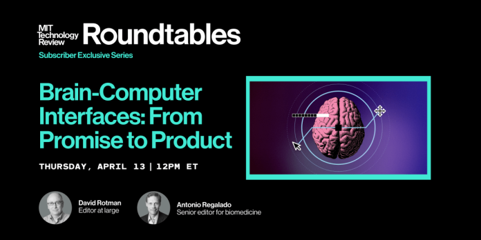 Roundtables: Mind-Pc Interfaces: From Promise to Product
