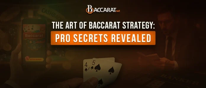 Tricks Professional Baccarat Players Use to Win Consistently