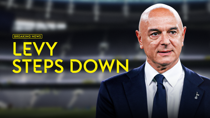 Daniel Levy steps down as Tottenham Hotspur chairman after nearly 25 years