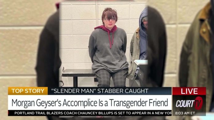Morgan Geyser’s Transgender Friend Says ‘She Ran Because of Me’