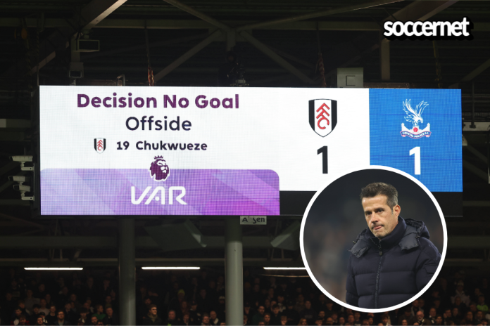 “Toe nail is too big” – Marco Silva laments about VAR decision on Chukwueze in disallowed Fulham goal