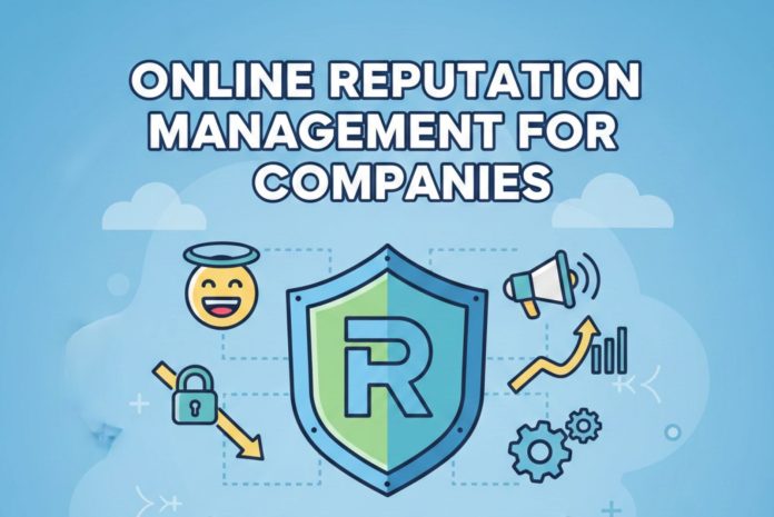 Online Reputation Management for Companies: Here’s How to Protect It.