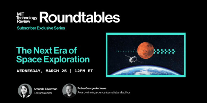Roundtables: The Next Era of Space Exploration