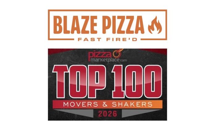 Blaze Pizza Scorches Competition With Top 4 Ranking on 2026 ‘Movers & Shakers’ List by Pizza Marketplace